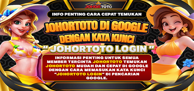 JOHORTOTO LOGIN